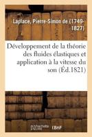 Développement de la Théorie Des Fluides Élastiques Et Application de Cette Théorie: À La Vitesse Du Son 2019315157 Book Cover