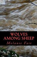 Wolves Among Sheep 1449914829 Book Cover