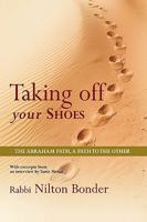 Taking Off Your Shoes: The Abraham Path, a Path to the Other 142692898X Book Cover