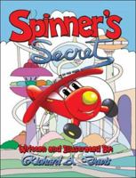 Spinner's Secret 1424183391 Book Cover