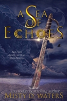 A Sea of Echoes B0CL6X7R2V Book Cover