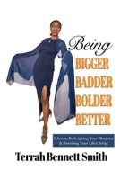 Being Bigger Badder Bolder Better B0FBRBY4K4 Book Cover