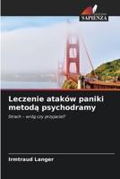 Leczenie ataków paniki metoda psychodramy (Polish Edition) 6208834759 Book Cover