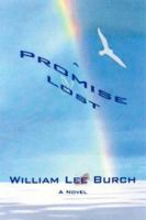 A Promise Lost 1412068177 Book Cover