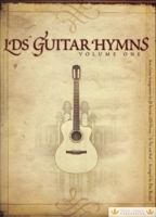 LDS Guitar Hymns: Volume 1 0982619820 Book Cover