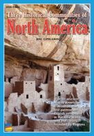 Three Historical Communities of North America 1410850951 Book Cover