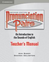 Pronunciation Pairs Teacher's Book: An Introductory Course for Students of English