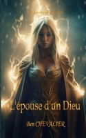 L'épouse d'un Dieu: Tome 1 2322104671 Book Cover