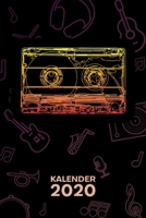 Kalender 2020: A5 Party Terminplaner f�r Nostalgiker mit DATUM - 52 Kalenderwochen f�r Termine & To-Do Listen - Musik Kassette Terminkalender Mixtape Jahreskalender 90er Jahre Party 1679963686 Book Cover