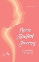 Meine SoulFood Journey: 14 Essstörungen, 14 Heilungswege 3347309413 Book Cover