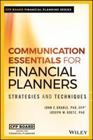 Communication Essentials for Financial Planners: Strategies and Techniques 1119350786 Book Cover