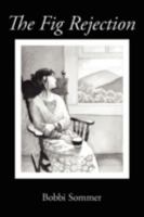 The Fig Rejection 1438925166 Book Cover