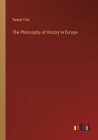 The Philosophy of History in Europe 3368803085 Book Cover