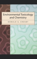 Environmental Toxicology and Chemistry (Topics in Environmental Chemistry)