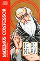 Maximus Confessor: Selected Writings 0809126591 Book Cover