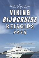 Viking Rijncruise Reisgids 2025: Je complete avontuurlijke metgezel. (Dutch Edition) B0DTFL5P4N Book Cover