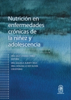 Nutrición en enfermedades crónicas de la niñez y adolescencia (Spanish Edition) 9561427761 Book Cover