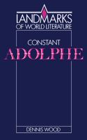 Constant: Adolphe 0521316561 Book Cover