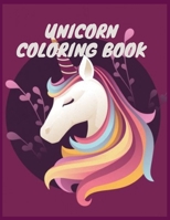 Unicorn Coloring Book: Be unique, For Kids Ages 4-8,size 8.5 x 11 inches,100 pages B08LNGVNLH Book Cover