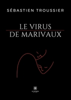 Le virus de Marivaux B09X2CSR98 Book Cover