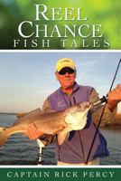 Reel Chance Fish Tales 1545620725 Book Cover