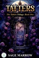 Tatters (The Tatters Trilogy) B0F26VXHYB Book Cover