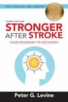 Stronger After Stroke: Your Roadmap to Recovery 1936303477 Book Cover