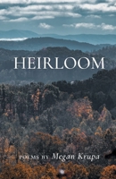 Heirloom 1646623614 Book Cover