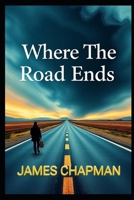 Where The Road Ends B0FNK9G94K Book Cover