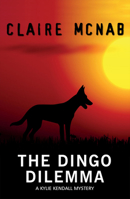 The Dingo Dilemma 1555839835 Book Cover