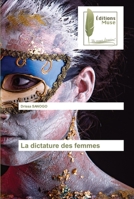 La dictature des femmes 6202297638 Book Cover