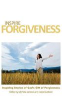 Inspire Forgiveness 1938196090 Book Cover