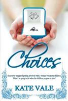 Choices 1490384529 Book Cover