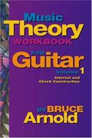 Music Theory Workbook for Guitar Volume One 1890944521 Book Cover