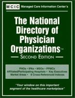 The National Directory of Physician Organizations 1882364449 Book Cover