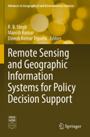 Remote Sensing and Geographic Information Systems for Policy Decision Support 9811677301 Book Cover