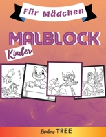 Kinder Malblock -  Für Mädchen: Ausmal-Buch für Jungen und Mädchen mit 40 tollen Motiven,  Lerne für Kinder ab 2 Jahren malen (German Edition) B088N7YWHL Book Cover