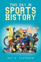 This Day in Sports History 1728300576 Book Cover