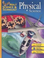 Holt Science And Technology: Physical Science 0030462282 Book Cover