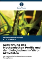 Auswertung des biochemischen Profils und der biologischen In-Vitro-Aktivitäten 6203257990 Book Cover