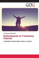 Enfrentando la Tormenta Interior (Spanish Edition) 6200027242 Book Cover