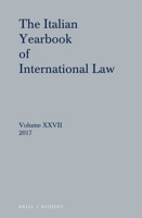 Italian Yearbook of International Law 27 9004391797 Book Cover