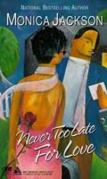 Never Too Late for Love 1583141073 Book Cover