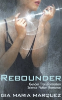 Rebounder 1720867038 Book Cover