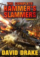 The Complete Hammer's Slammers: Volume 1 1439133093 Book Cover