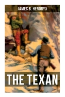 The Texan: A Story of the Cattle Country 8027332001 Book Cover