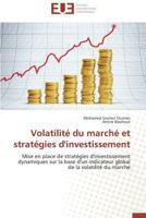 Volatilité Du Marché Et Stratégies d'Investissement 3841794807 Book Cover