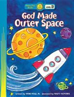 God Made Outer Space 0784717028 Book Cover