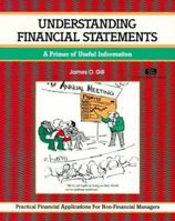 Understanding Financial Statements: A Guide for Non-Financial Readers (The Fifty-Minute Series) 1560520221 Book Cover
