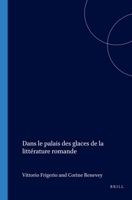 Dans Le Palais Des Glaces de la Littérature Romande 9042009233 Book Cover